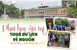 Phát huy giá trị tour du lịch về nguồn