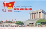 Giá trị trường tồn của Tuyên ngôn Độc lập 2/9/1945