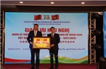 Giao lưu hữu nghị Việt Nam - Trung Quốc