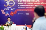 30 năm quan hệ Việt Nam - Hoa Kỳ: Duy trì động lực hướng tới cân bằng, bền vững