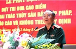 Phát động đợt thi đua cao điểm chống khai thác IUU
