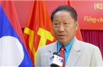 Hợp tác toàn diện Việt Nam - Lào là tài sản vô giá của hai dân tộc