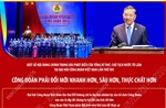 Tổng Bí thư, Chủ tịch nước Tô Lâm: Công đoàn phải đổi mới nhanh hơn, sâu hơn, thực chất hơn
