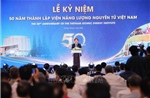 Đưa khoa học hạt nhân trở thành động lực then chốt cho sự phát triển đất nước