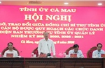 Lãnh đạo Tỉnh ủy Cà Mau gặp gỡ, giao nhiệm vụ cho đội ngũ cán bộ được quy hoạch