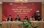 Thúc đẩy hợp tác trong giáo dục, phát triển nguồn nhân lực Việt Nam - Nhật Bản