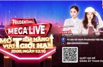 Prudential &#39;bắt trend&#39; với Mega Livestream dành riêng cho giới trẻ