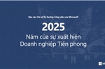 Báo cáo Chỉ số xu hướng công việc năm 2025: Sự ra đời của doanh nghiệp tiên phong