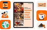 Ra mắt Cẩm nang khai thác tiềm năng ngành hàng Thực phẩm trên Amazon 