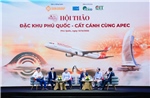 Các chuyên gia hiến kế đưa Phú Quốc cất cánh cùng APEC