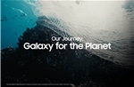 Samsung mở rộng hành trình Galaxy for the Planet với các mục tiêu mới đến năm 2030