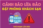 Cảnh báo lừa đảo đặt phòng khách sạn