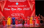 Đậm tình hữu nghị trong chương trình Giao lưu &#39;Chào Năm mới 2025&#39;