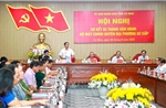 Cà Mau đề ra 9 nhóm nhiệm vụ để nâng cao hiệu quả mô hình chính quyền địa phương 2 cấp