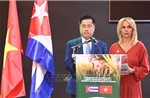 &#39;Hạt vàng&#39; của tình hữu nghị Việt Nam-Cuba
