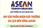 Hai sản phẩm nhận Giải thưởng Du lịch Bền vững ASEAN