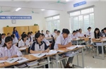 Kỳ thi tốt nghiệp Trung học Phổ thông năm 2026 sẽ diễn ra từ 10-12/6
