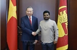 Việt Nam - Sri Lanka: Dấu mốc quan trọng, mở ra không gian hợp tác mới