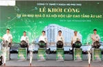 Phú Thọ khởi công dự án nhà ở xã hội hơn 633 tỷ đồng
