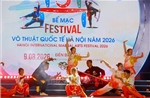 Hà Nội bế mạc Festival Võ thuật Quốc tế 2026, lan tỏa hào khí Thăng Long
