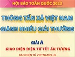 Thông tấn xã Việt Nam giành nhiều giải thưởng tại Hội báo toàn quốc 2023