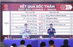 Lễ bốc thăm, xếp lịch thi đấu các giải bóng đá chuyên nghiệp quốc gia