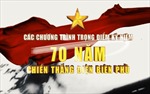 Nhiều chương trình trọng điểm chào mừng 70 năm Chiến thắng Điện Biên Phủ