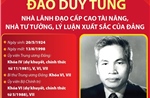 Đồng chí Đào Duy Tùng - Nhà lãnh đạo cấp cao tài năng, nhà tư tưởng, lý luận xuất sắc của Đảng