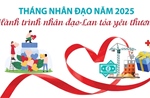 Tháng Nhân đạo năm 2025 &#39;Hành trình nhân đạo - Lan tỏa yêu thương&#39;