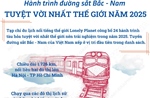 Hành trình đường sắt Bắc - Nam &#39;tuyệt vời nhất thế giới&#39; 2025