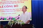 Hàng nghìn hộ dân Cà Mau được sống trong mái ấm khang trang hơn, trọn vẹn hơn