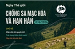 Ngày Thế giới chống sa mạc hóa và hạn hán 17/6/2026: Nhận diện, trân trọng và phục hồi