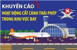 Khuyến cáo hoạt động cất cánh trái phép trong khu vực bay