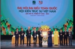 Kiến trúc vì Việt Nam phát triển xanh, bền vững, thịnh vượng, hạnh phúc trong kỷ nguyên mới
