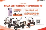 YADEA  khởi động mùa tựu trường:  “Mua xe YADEA – Săn iPhone 17”