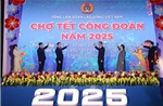 Khai mạc chợ Tết Công đoàn năm 2025