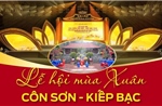 Lễ hội mùa Xuân Côn Sơn - Kiếp Bạc với nhiều hoạt động đặc sắc