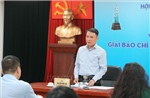 Giải Báo chí Quốc gia lần thứ 20: Khẳng định vị thế, nâng tầm chất lượng