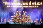 Khai mạc Tuần lễ Âm nhạc quốc tế Huế 2026