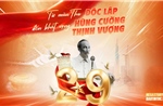 Từ mùa Thu độc lập đến khát vọng hùng cường, thịnh vượng
