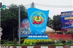 Đẩy mạnh tuyên truyền Đại hội Công đoàn thành phố Hà Nội lần thứ XVII