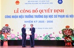 Xây dựng Trường Đại học Sư phạm Hà Nội tương đồng với các đại học trên thế giới 