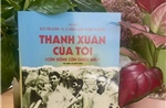 Ra mắt tập hồi ký khắc họa tinh thần đoàn viên thời kháng chiến