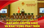 Kỳ họp thứ Nhất Quốc hội khóa XVI: Dấu mốc chuyển giao và khát vọng phát triển