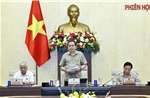 Ủy ban Thường vụ Quốc hội cho ý kiến chuẩn bị Kỳ họp không thường lệ thứ Nhất