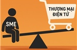 Doanh nghiệp vừa và nhỏ cần làm gì để không bị &#39;nuốt chửng&#39; trên thương mại điện tử?
