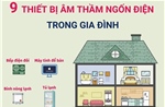 9 thiết bị âm thầm ngốn điện trong gia đình