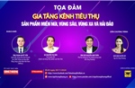 Gia tăng kênh tiêu thụ sản phẩm thương mại miền núi, vùng sâu và hải đảo