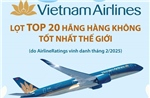 Vietnam Airlines lọt Top 20 hãng hàng không tốt nhất thế giới