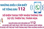 Tổng đài 112: Số điện thoại tiếp nhận thông tin sự cố, thiên tai, thảm họa